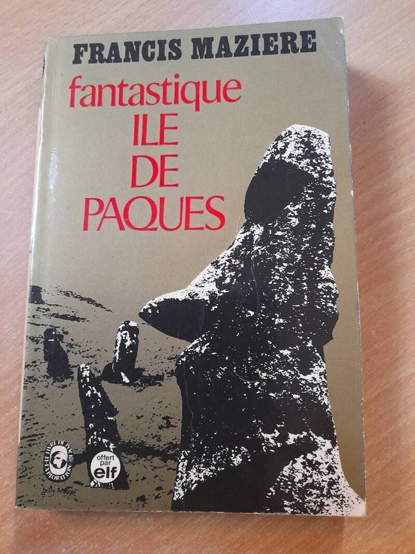 Fantastique île de pâques- Francis Maziere - le livre de poche- 1971