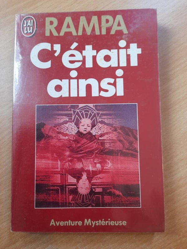 C'était ainsi - T. Lobsang Rampa - j ai lu  aventure mystérieuse- 1988