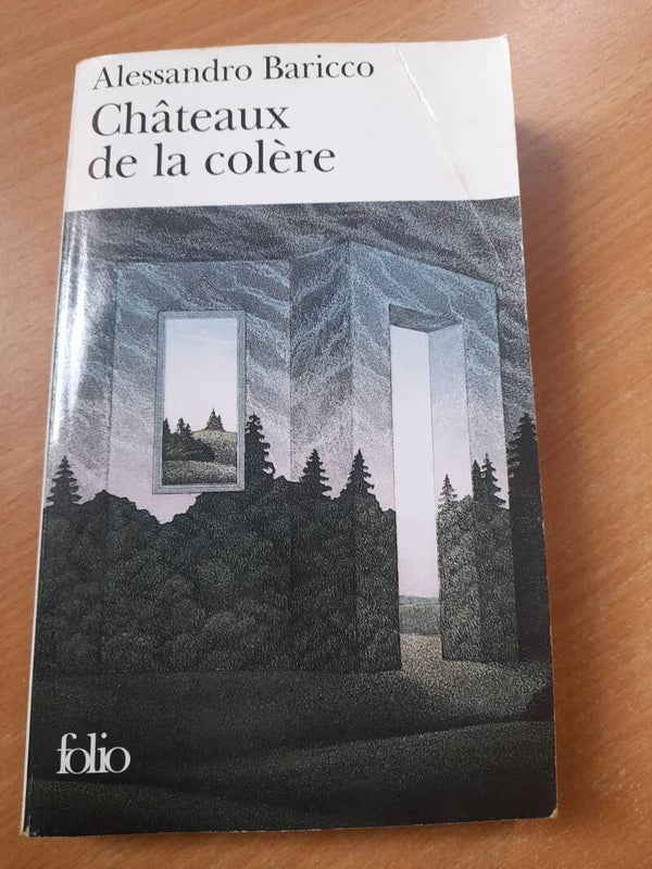 Châteaux de la colère - Alessandro Baricco - folio - 2003  italie