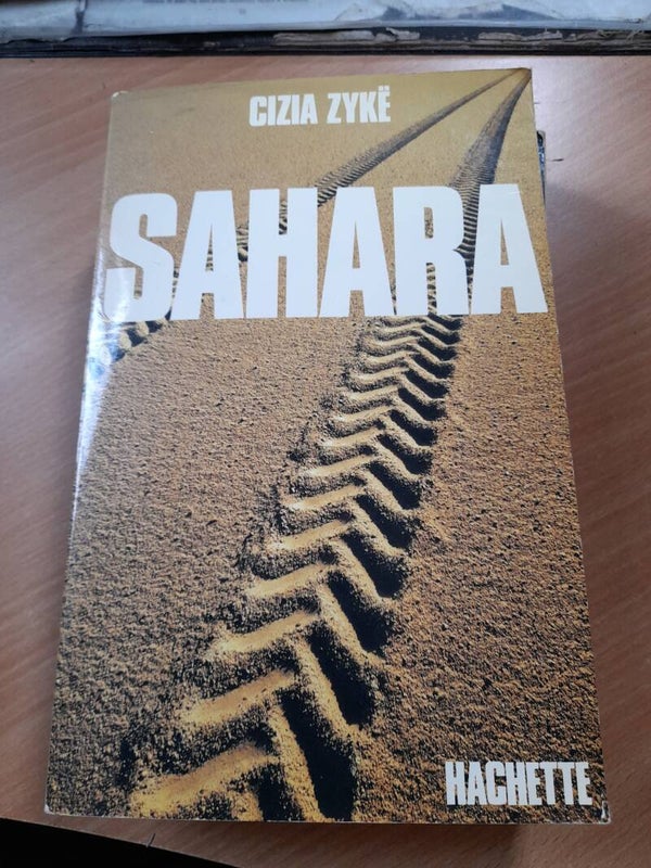 Sahara - Cizia Zykë - Hachette -1985