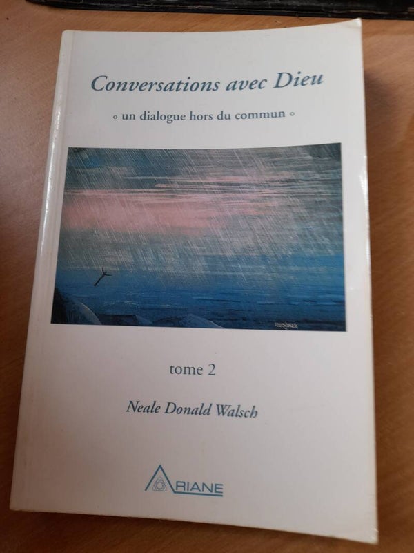 Conversation avec dieu tome 2 : Neale Donald Walsch - Ariane - 1997