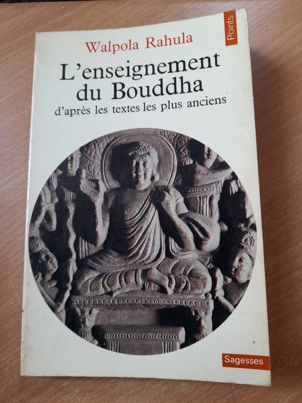 L'enseignement du Bouddha - Walpola Rahula - Points sagesses - 1978 inde