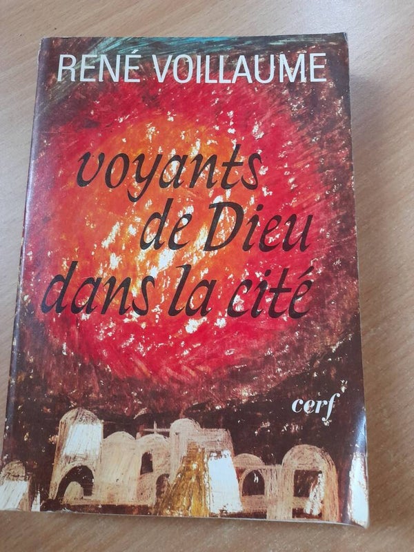 Voyants de dieu dans la cité - René Voillaume - Cerf - 1974
