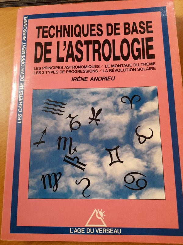 Techniques de base de l'astrologie - Irène Andrieu - l'âge du verseau -1991