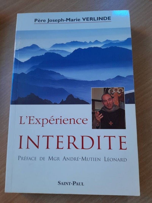L'expérience interdite - Père Joseph-Marie Verlinde - éditions Saint-Paul - 2002