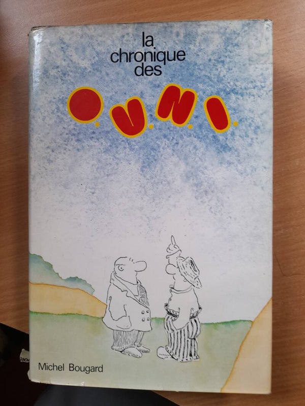 La chronique des O.V.N.I. - Michel Bougard - France loisirs - 1978