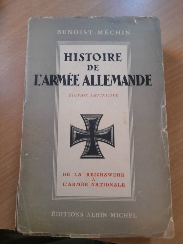 Histoire de l'armée allemande : de la reichswehr à l'armée nationale- benoist Méchin - albin michel- 1938