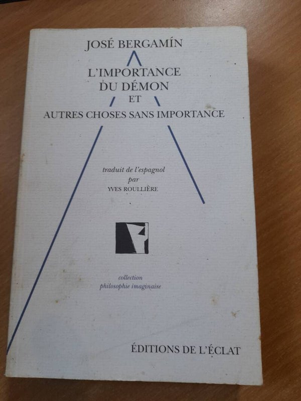 L'importance du démon - José Bergamin - édition de l'éclat - 1993 espagne