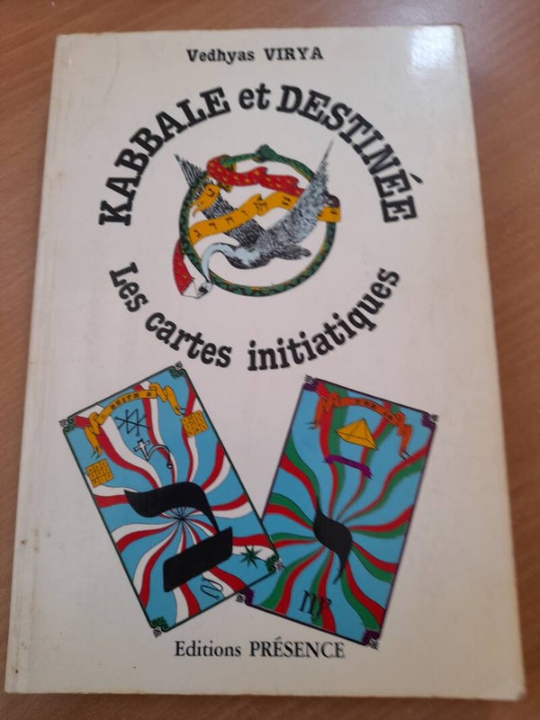 Kabbale et destinée les cartes initiatiques - Vedhyas Virya - éditions présence - 1986