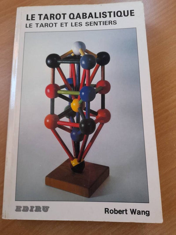 Le tarot qabalistique le tarot et les sentiers - Robert Wang - Ediru - 2000