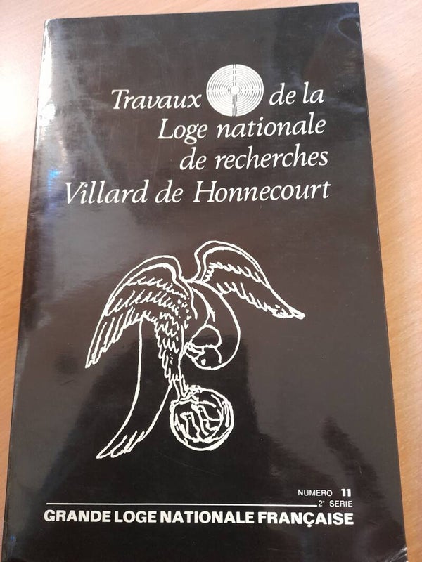 Travaux de la loge nationales de recherches villard de Honnecourt  numéro 11 - 1985