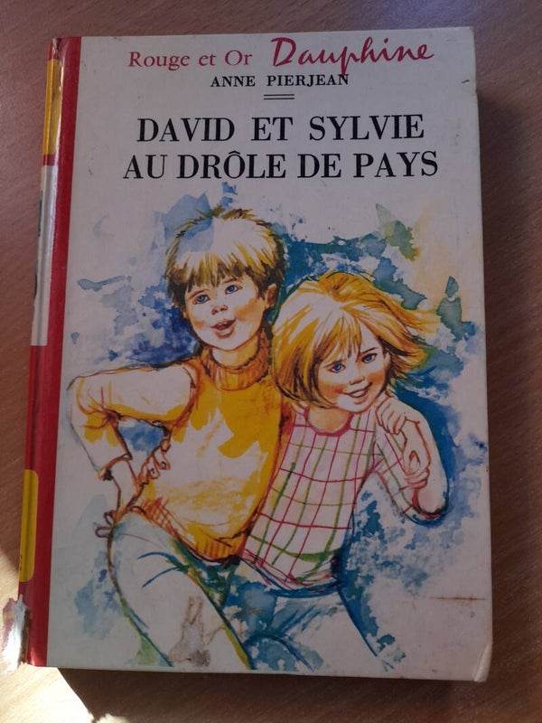 David et sylvie au drôle de pays - Anne Pierjean - Rouge et or Dauphine -1971