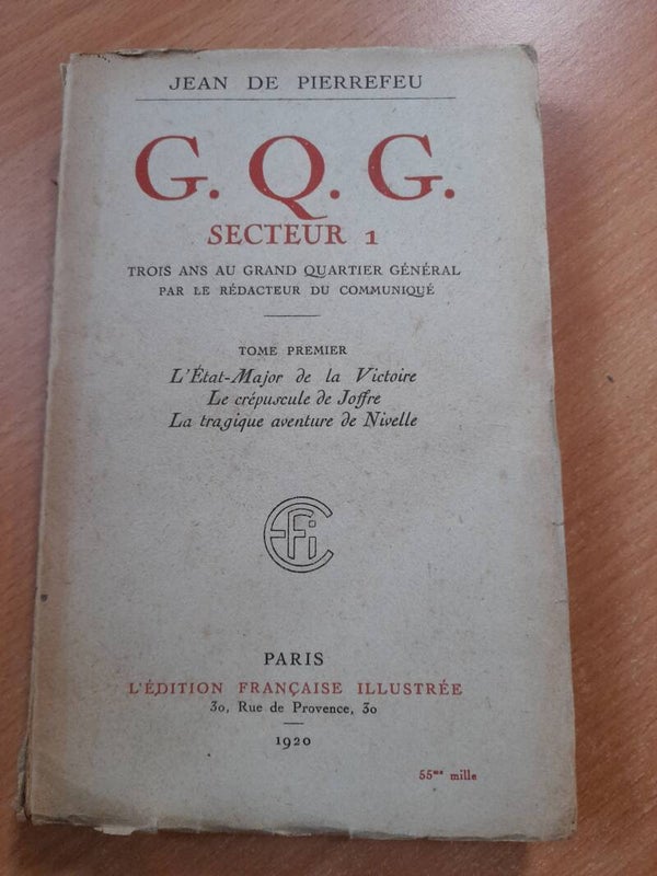 G.Q.G. secteur 1  T1- Jean de Pierrefeu - éditiosn française illustrée - 1920