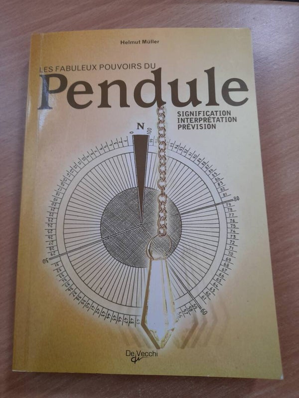 Les fabuleux pouvoirs du pendule - Helmut Müller - De Vecchi -2006
