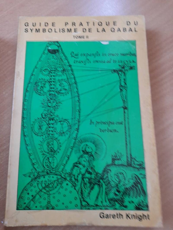 Guide pratique du symbolisme de la Qabal Tome 2 - Gareth Knight -1983