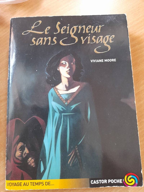 Le seigneur sans visage - Viviane Moore - castor poche - 2007  dés 11 ans