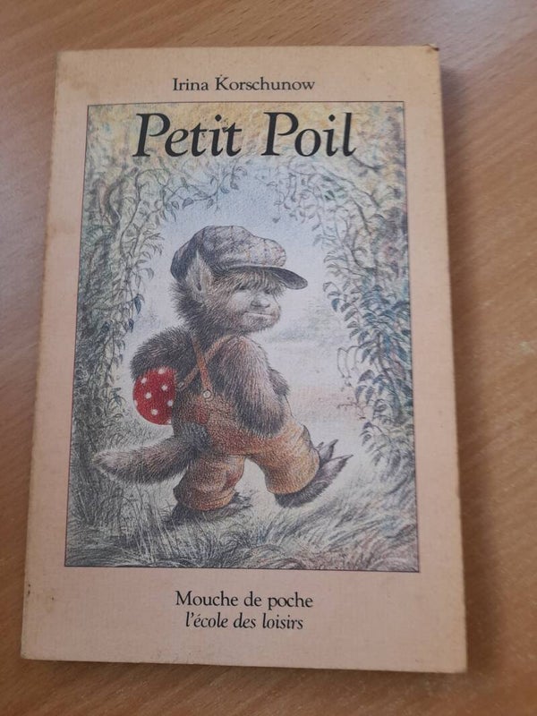 Petit poil - Irina Korschunow - Mouche de poche  l'école des loisirs -1985