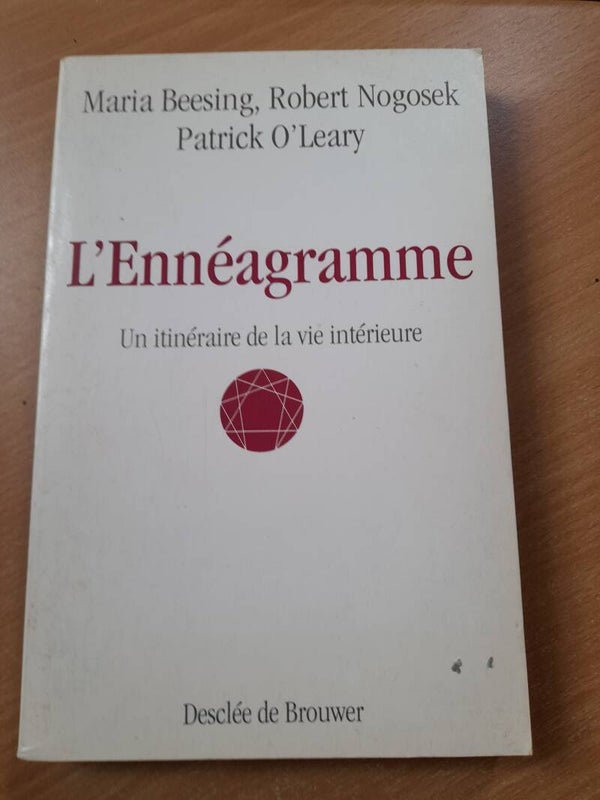 L'ennéagramme un itinéraire de la vie intérieure - Maria Beesing, Robert Nogosek et Patrick O'Leary - Declée de brouwer - 1995
