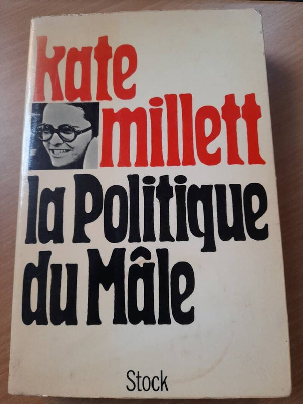 La politique de mâle - Kate Millett - Stock -1971