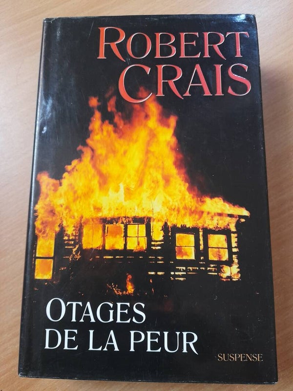 Otage de la peur - Robert Crais - France loisirs -2002