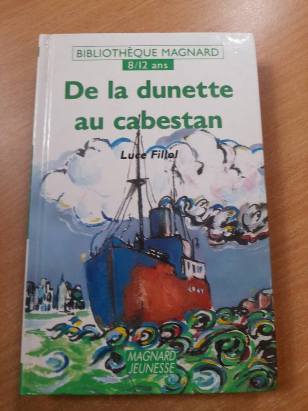 De la dînette au cabestan- luce Fillol - bibliothèque Magnard -1993 8 à 12 ans