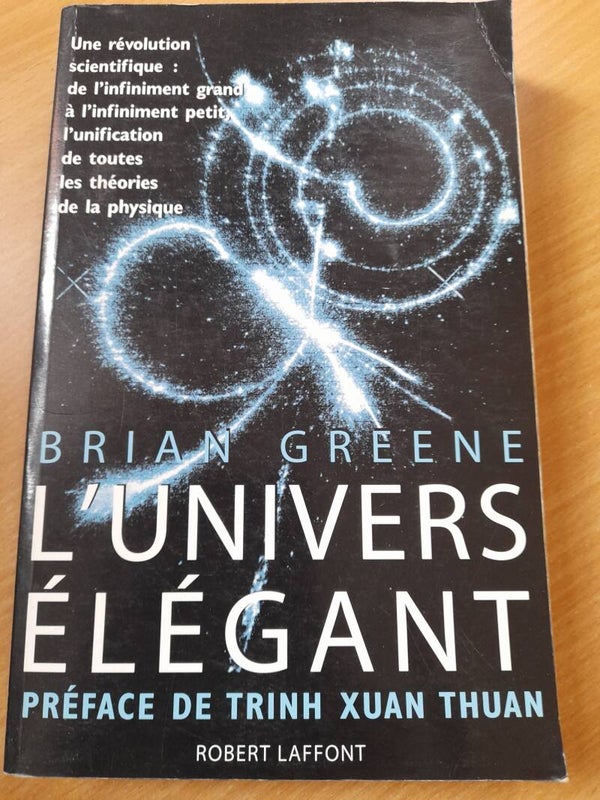 L'univers élégant- Brian Greene - Robert Laffont- 2000
