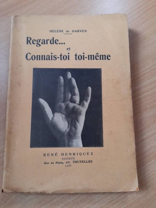 Regarde...et connais-toi toi-même- Hélène de Harven - René Henriquez - 1936