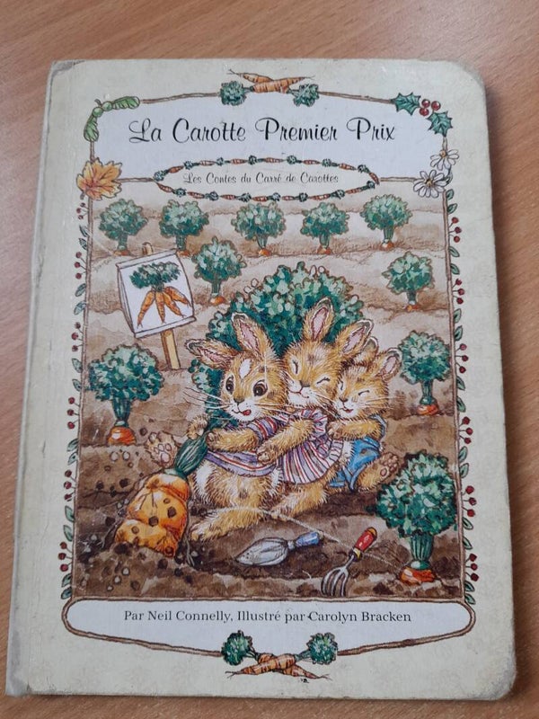 Les contes du Carré de Carottes : La carotte premier prix - Neil Connelly et Carolyn Brachen - Ottenheimer publisher - 1994