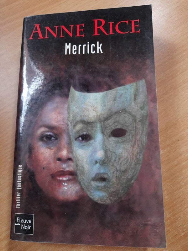 Merrick - Anne Rice - fleuve noir - 2004