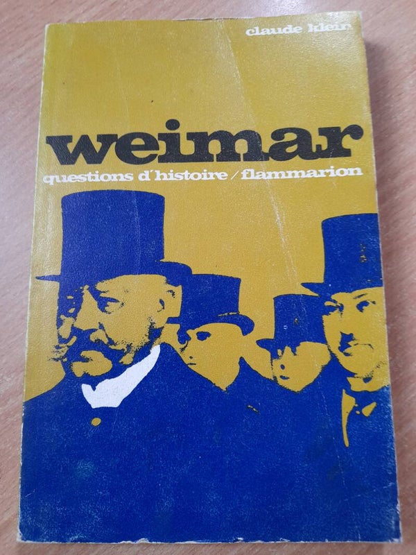 Weimar - claude Klein- question d'histoire Flammarion- 1968