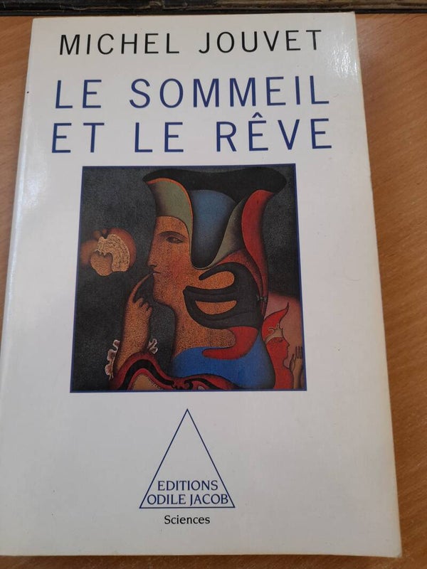 Le sommeil et le rêve- Michel Jouvet - Odile Jacob- 1992
