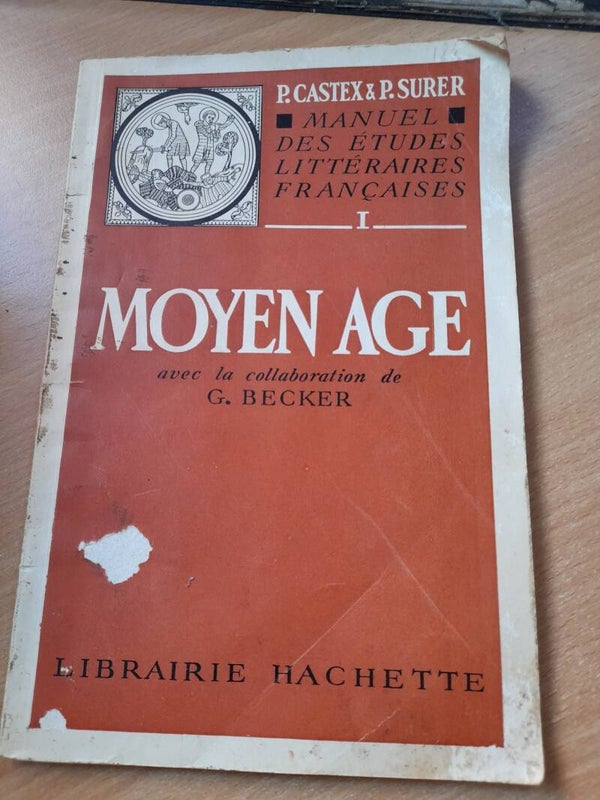 Moyen Age - P. Castex & P. Surer - Librairie Hachette - 1946