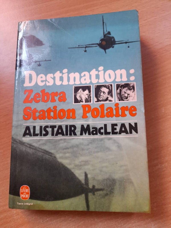 Destination Zebra Station polaire - Alistair MacLean -Le livre de poche -1970