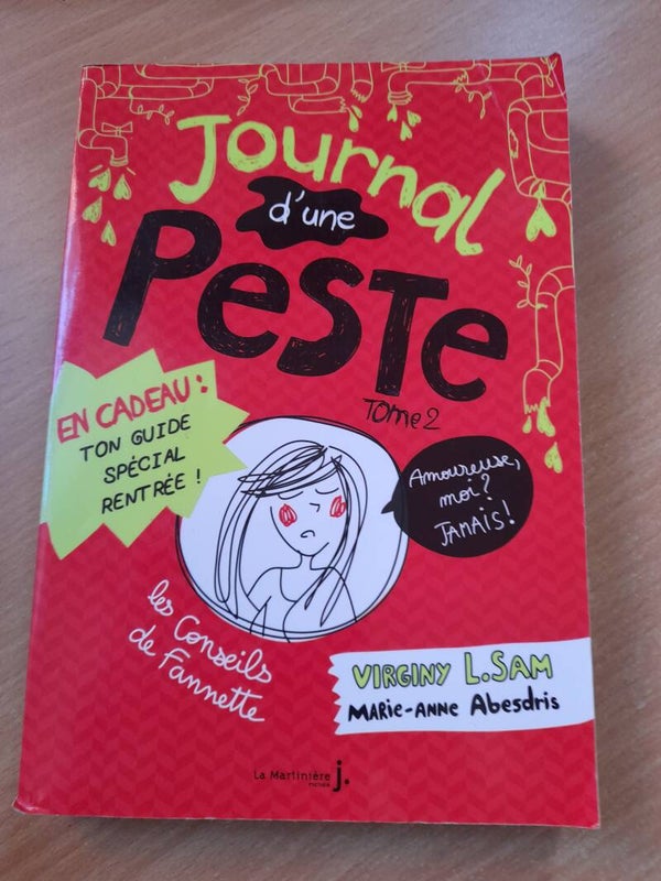 Journal d'une peste T2 : Amoureuse moi ? jamais! - Virginy L. Sam et Marie-anne Abesdris - La Martinière J - 2015