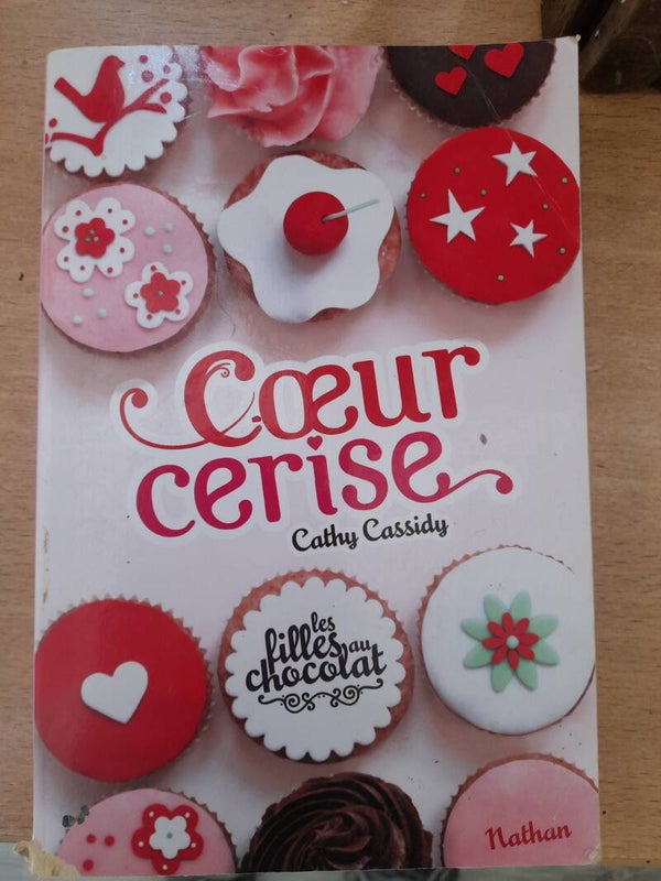 Les filles au chocolat : Coeur cerise - Cathy Cassidy - nathan -2013