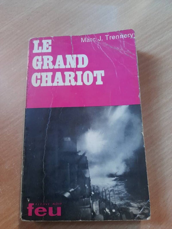 Le grand  chariot - Marc J. Trennery - fleuve noir Feu - 1967