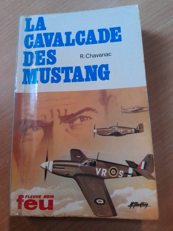 La cavalcade des mustangs - robert Chavanac - fleuve noir Feu - 1969