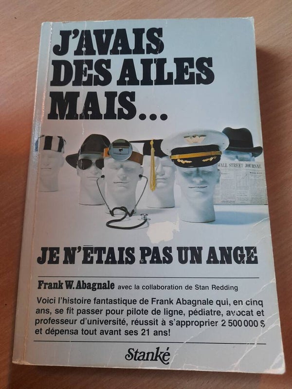 J'avais des ailes mais...je n'étais pas un ange - Frank W. Abagnale - Stanké - 1981