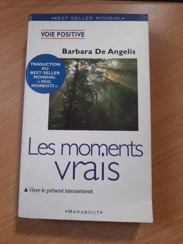 Les moments vrais - Barbara De Angelis - Marabout -2000