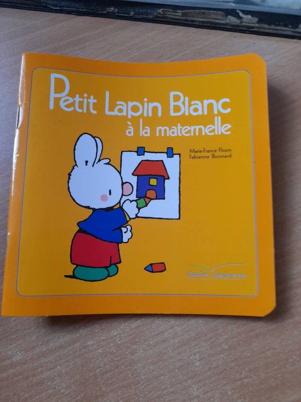 Petit lapin blanc à la maternelle- Marie-France Floury et Fabienne Boisnard - Gautier-Languereau - 2013