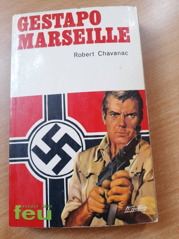 Gestapo Marseille - robert Chavanac - fleuve noir Feu - 1973