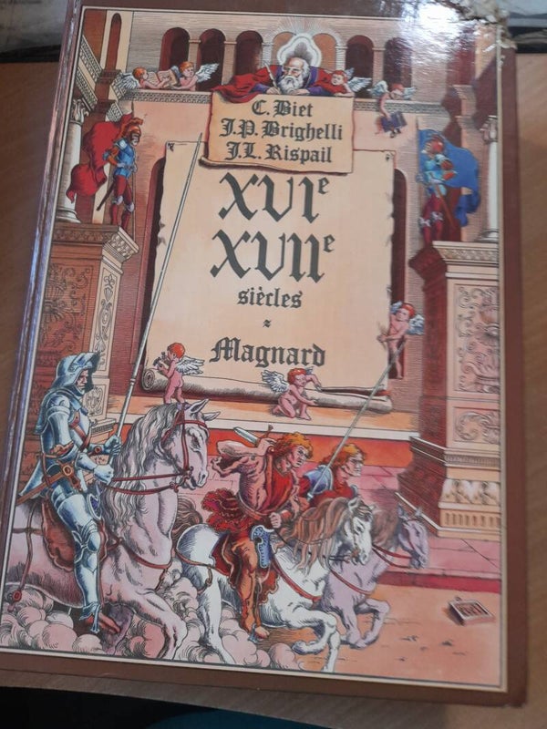 XVIeme et XVII ème siècles - C. Biet / J.P. Brighelli et J.L. Rispail -Magnard -1982