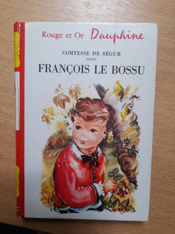 François le bossu - La Contesse de Ségur- rouge et or Dauphine - 1965