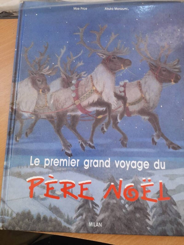 Le premier grand voyage du père noël - Moe Price et Atsuko Morozumi -Milan-1993