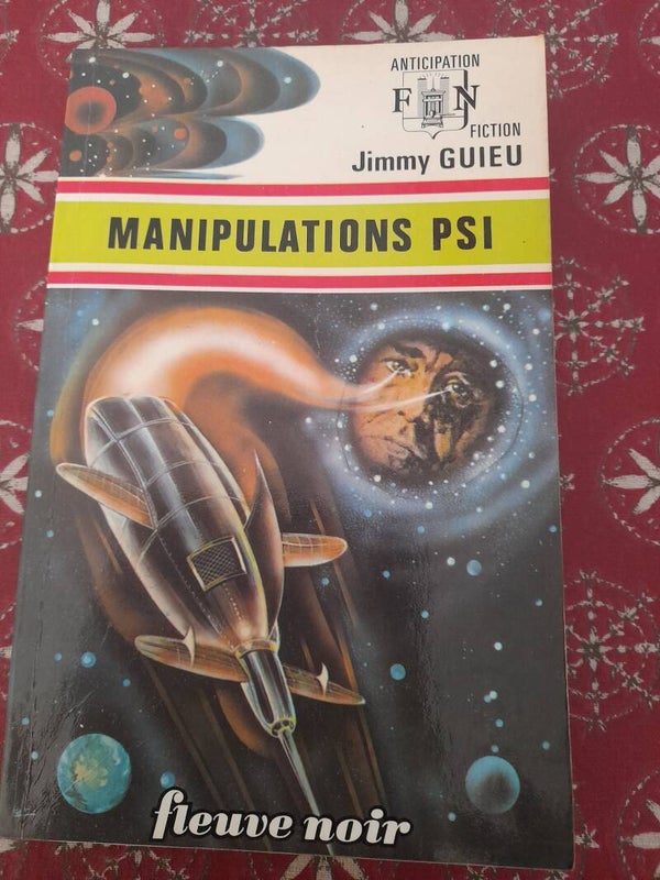 Manipulations Psi -Jimmy Guieu - fleuve noir anticipation - 1975