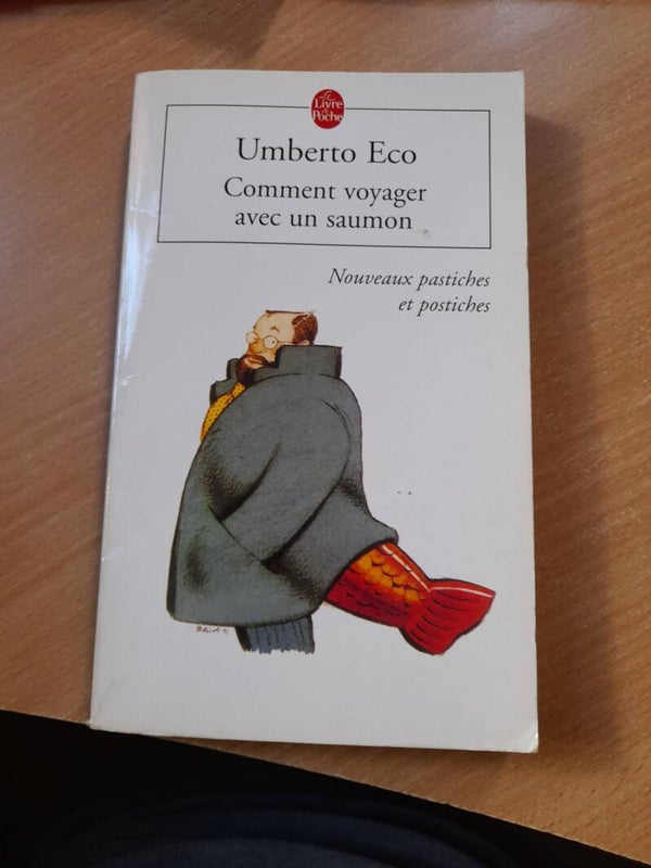 Comment voyager avec un saumon - Umberto Eco - livre de poche - 2002italie