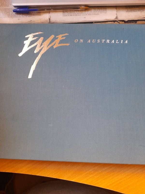 Eye on australia - Angus & Robertson publishers - 1987