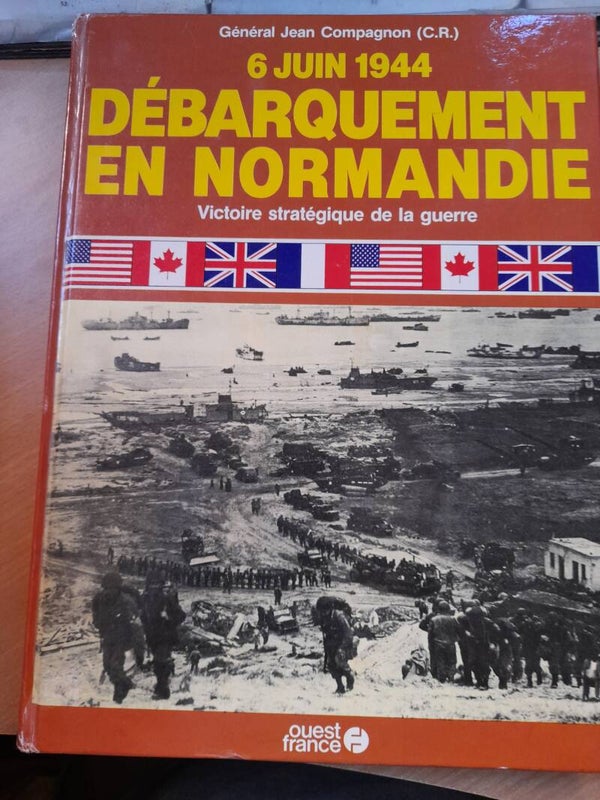 6 juin 1944 débarquement en Normandie - Général Jean Compagnon - ouest france -1984
