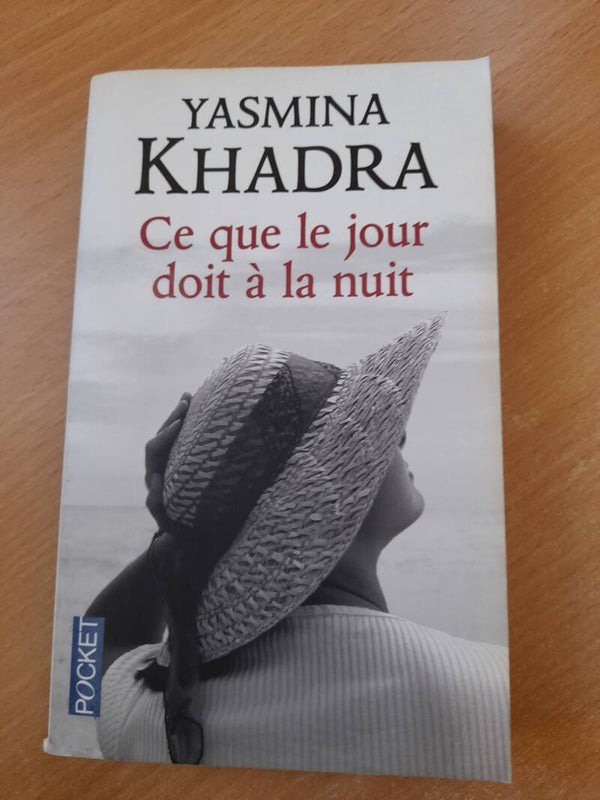 Ce que le jour doit à la nuit -Yasmina Khadra - Pocket - 2012