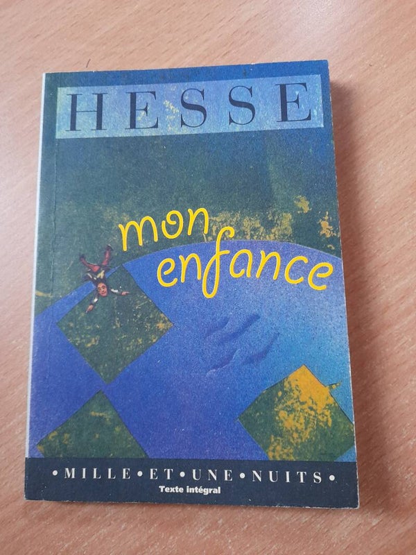 Mon enfance - Hermann Hesse - Mille et une nuit - 1995